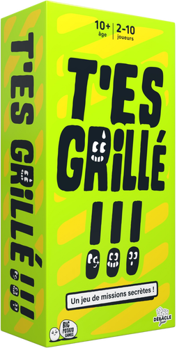 Illustration T’es Grillé !